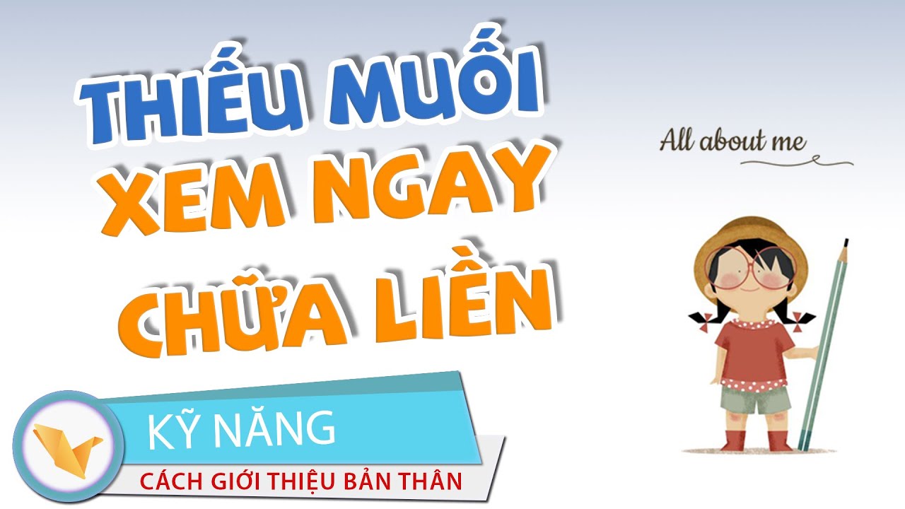 Màn Chào Hỏi Giới Thiệu Về Bản Thân Hoàn Hảo Gallery 1