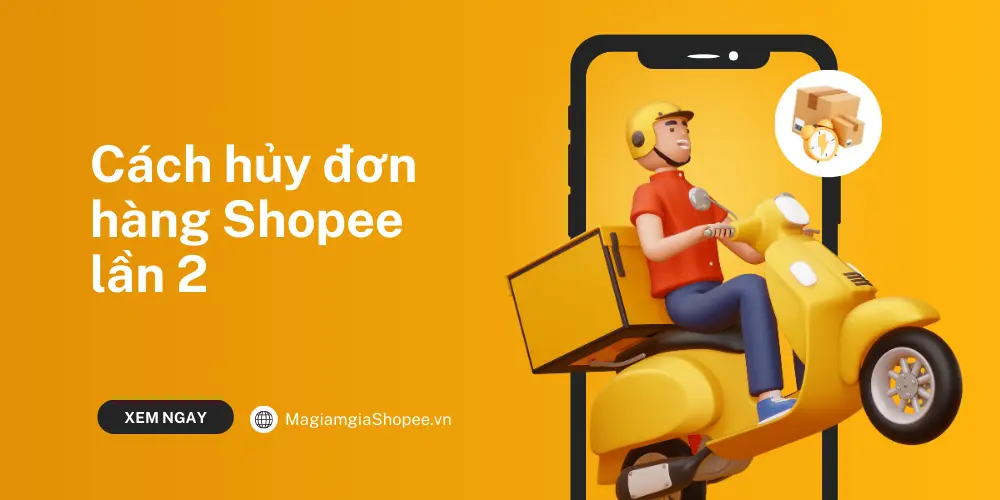 Cách Hủy Đơn Hàng Shopee Lần 2 Gallery 2