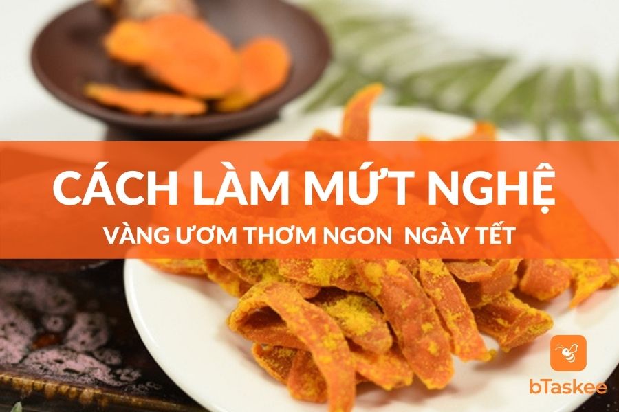 Cách Làm Mứt Nghệ Tươi Đơn Giản, Ngon Miệng Tại Nhà Gallery 2