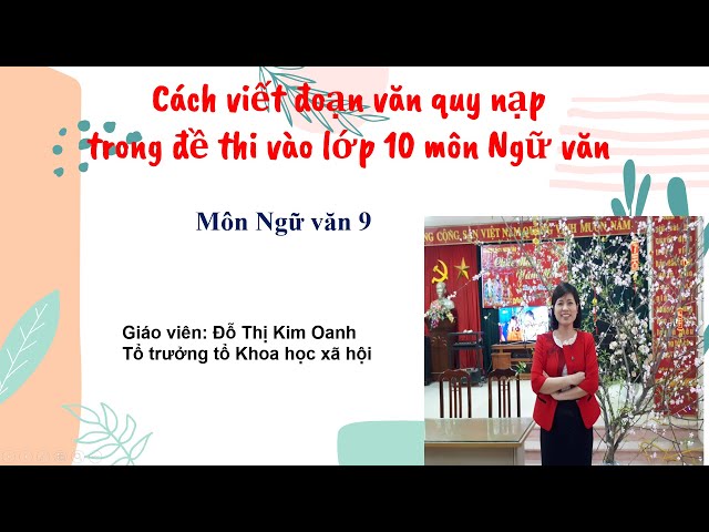 Cách Viết Đoạn Văn Quy Nạp Lớp 9 Gallery 2