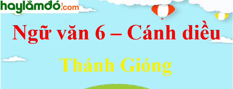 Soạn Văn Bài Thánh Gióng Gallery 2