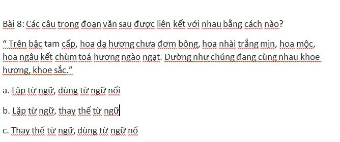 Các câu trong đoạn văn được liên kết với nhau bằng cách nào