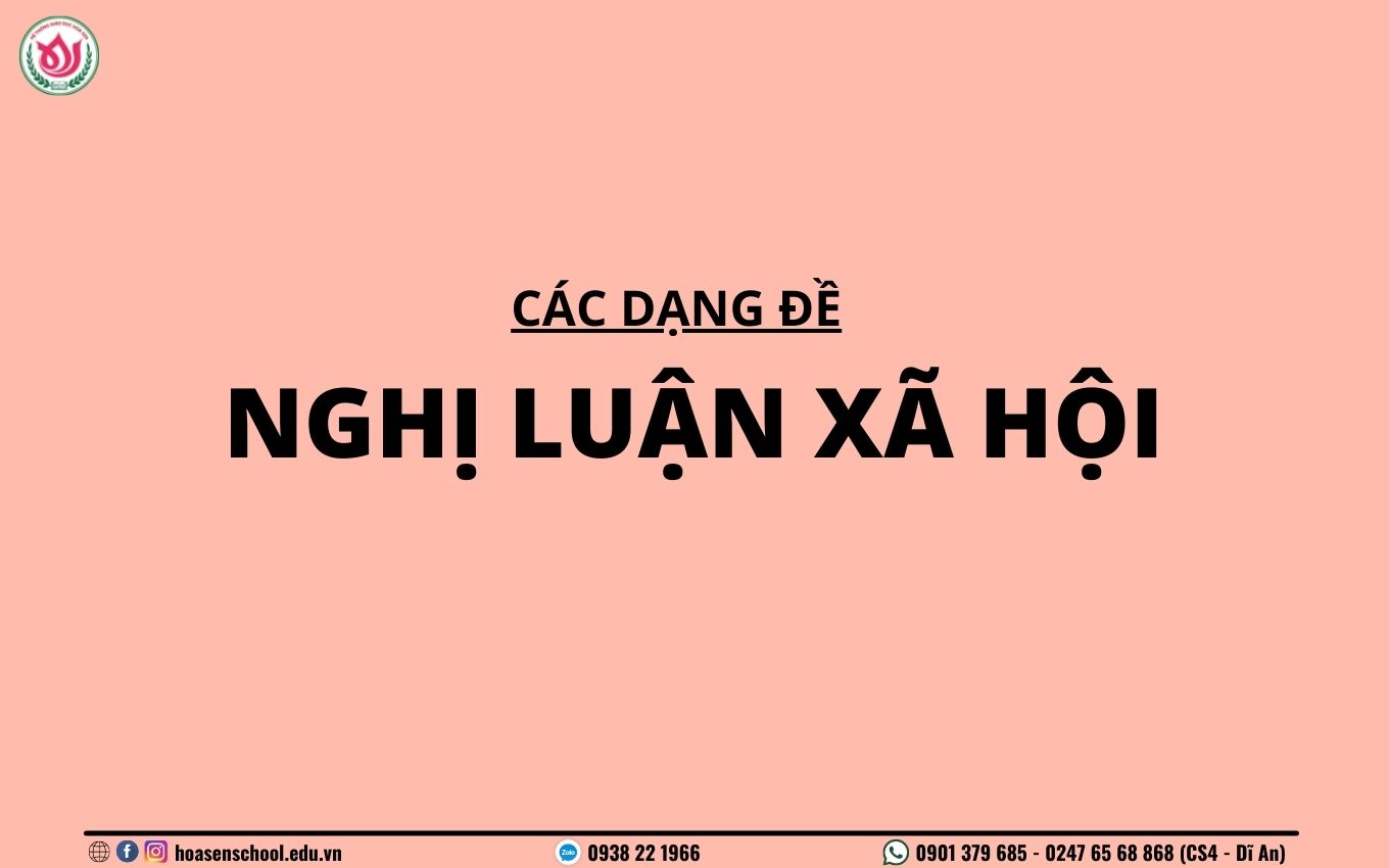 Các Dạng Bài Nghị Luận Xã Hội: Phương Pháp và Ví Dụ Minh Họa