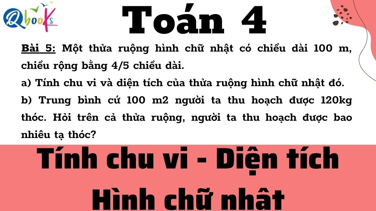 Các dạng toán tính chu vi, diện tích lớp 4 có lời giải
