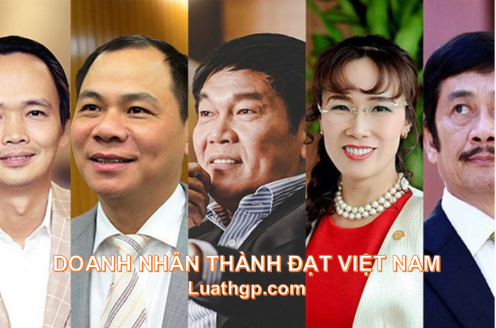 Doanh nhân nổi tiếng Việt Nam: Những tấm gương thành công đáng ngưỡng mộ