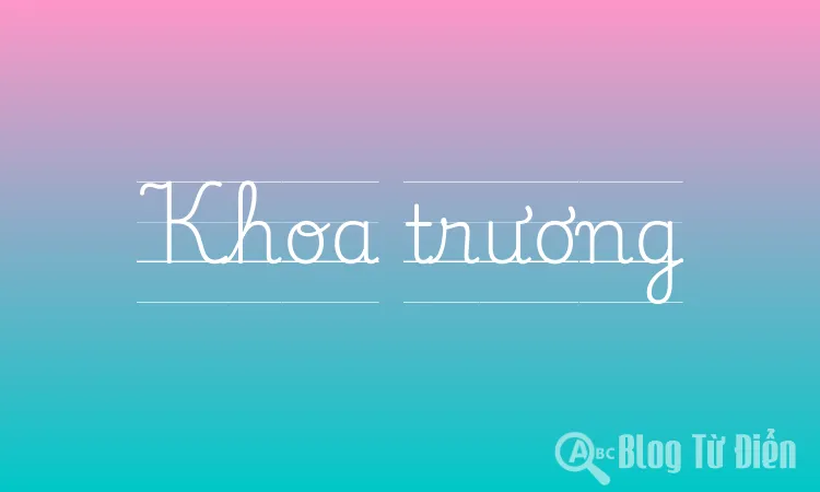 Khoa trương là gì? Gallery 1