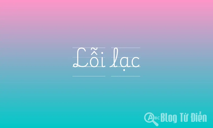 Lỗi lạc là gì? Gallery 1