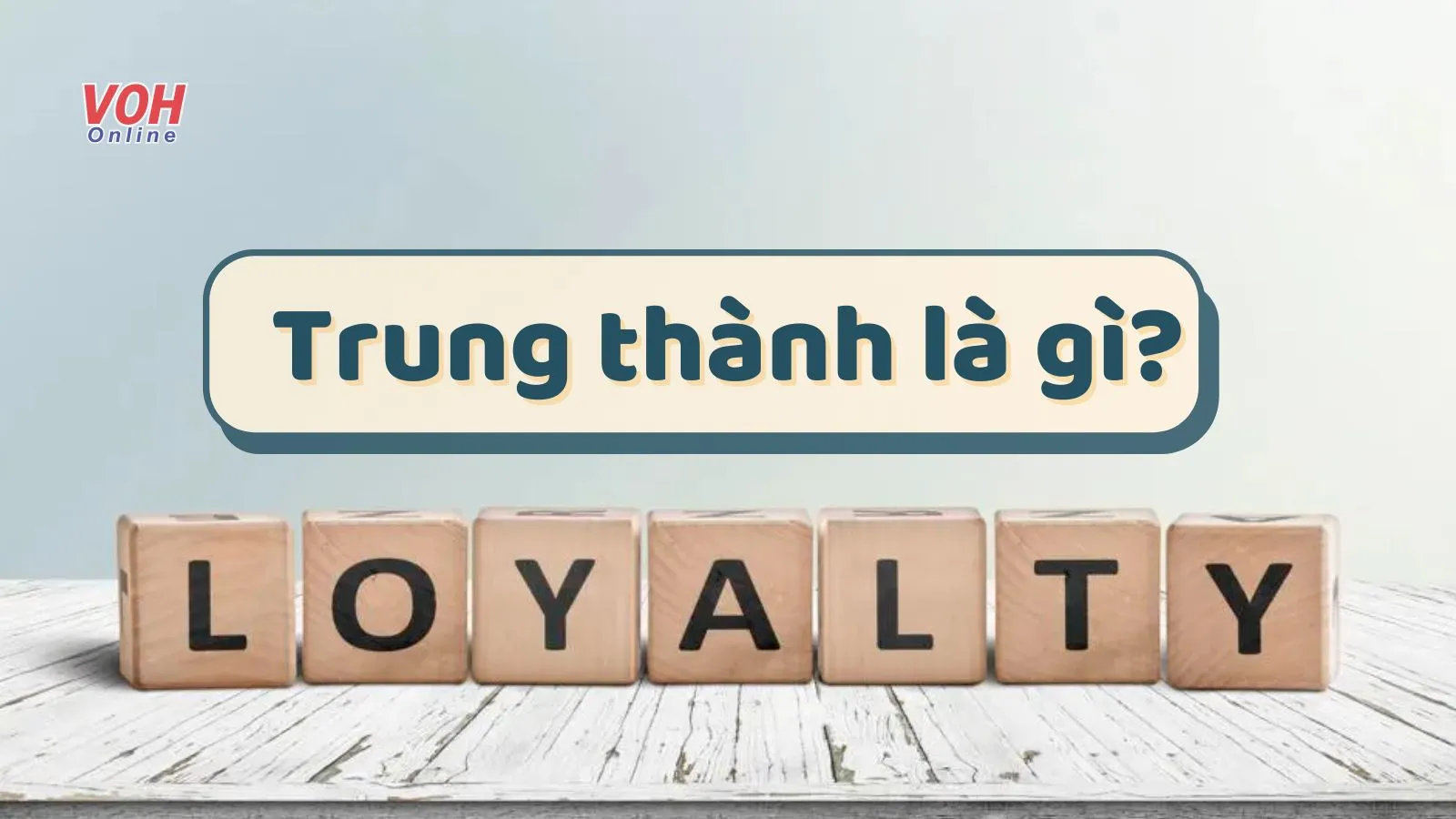 Trung Thành Là Gì? Gallery 1