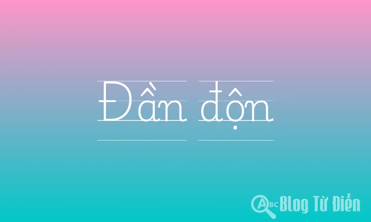 Đần độn là gì? Gallery 1