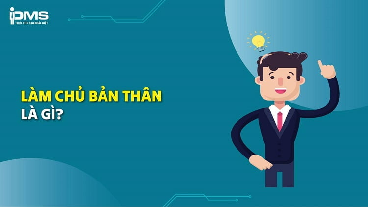 Làm Chủ Bản Thân Là Gì? Gallery 1