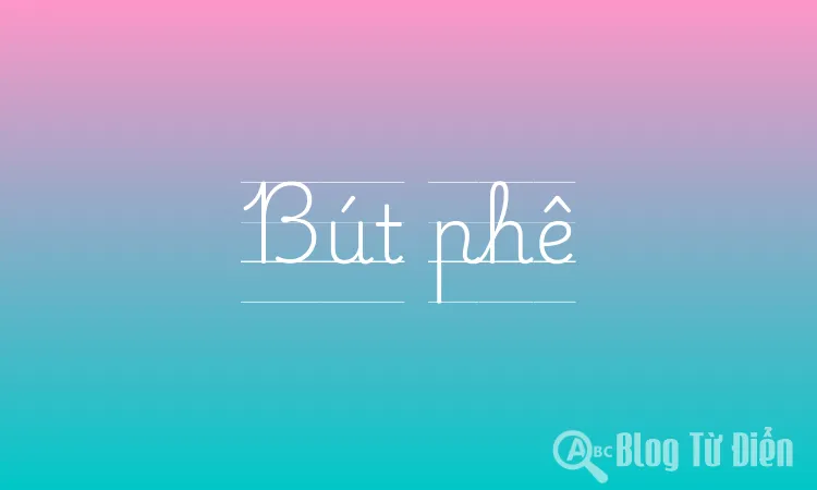 Bút phê là gì? Gallery 1