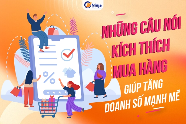 Những Câu Nói Kích Thích Mua Hàng Hiệu Quả Gallery 1
