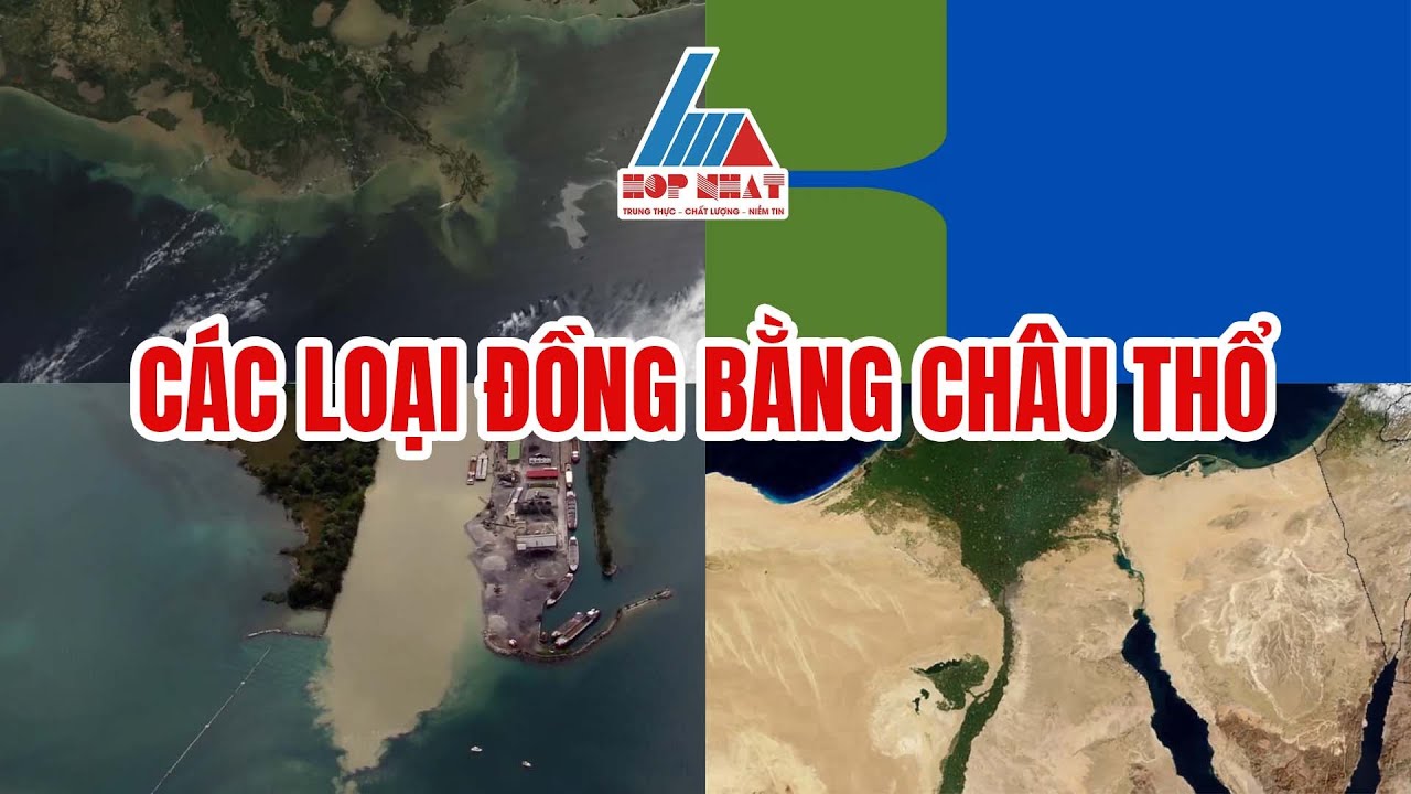 Châu Thổ Là Gì? Gallery 2