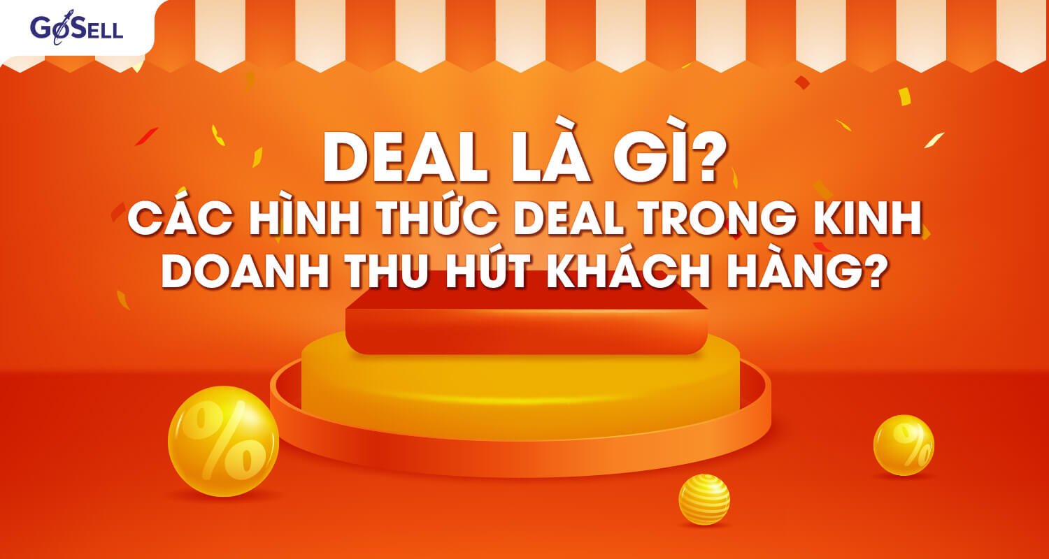 Deal About Là Gì? Gallery 1