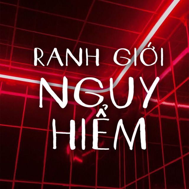 Ranh Giới Nguy Hiểm Gallery 1