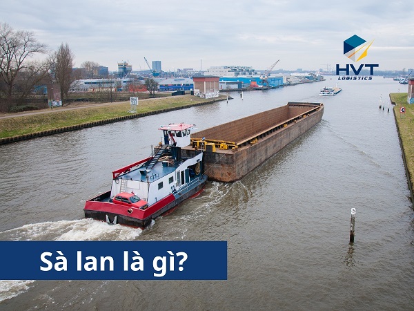 Xà Lan là gì? Thông tin chi tiết về phương tiện vận tải đường thủy này Gallery 1