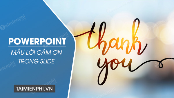 Cách Viết Lời Cảm Ơn Chuyên Nghiệp Trong Powerpoint Gallery 1