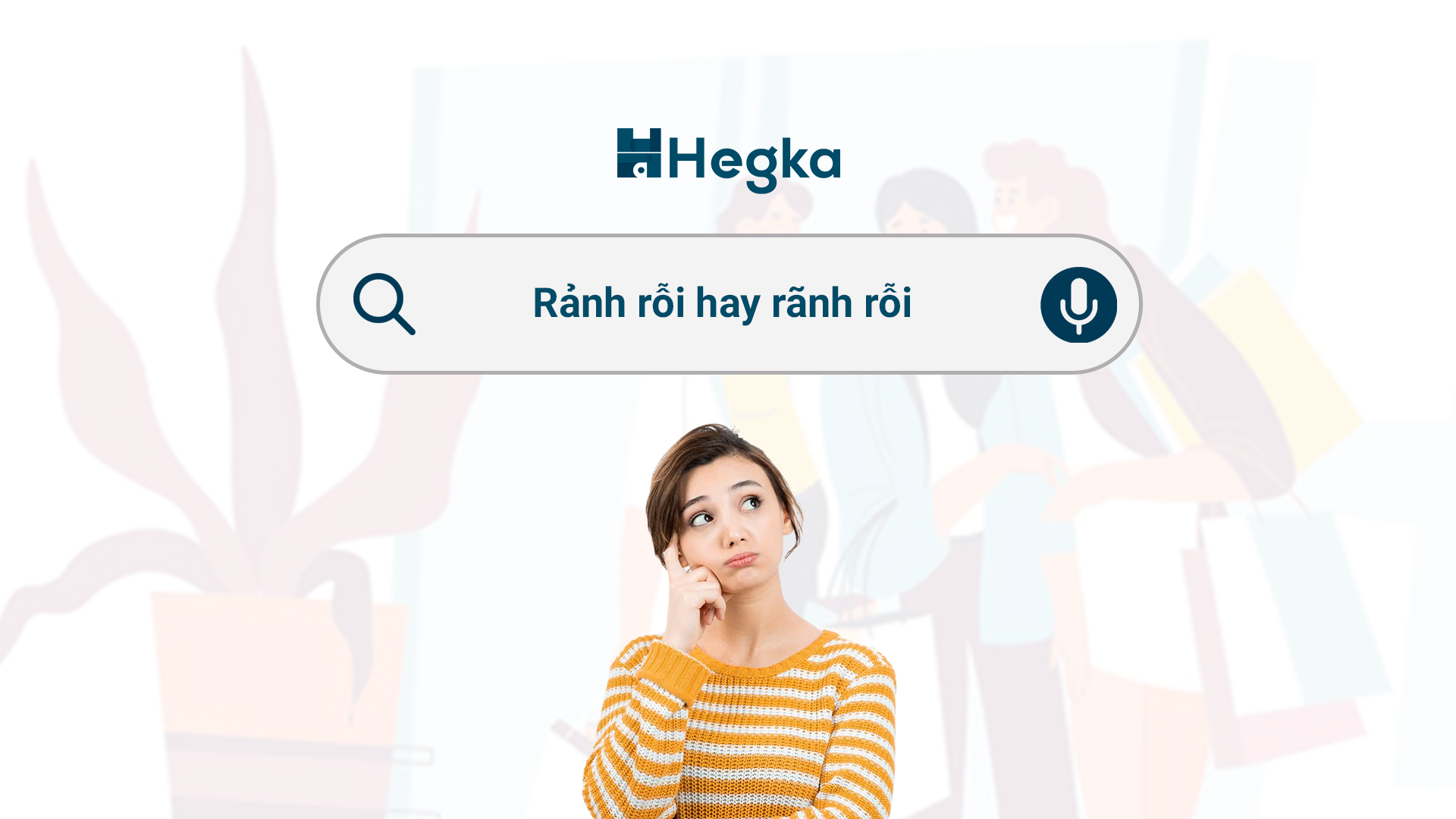 Rỗi Là Gì? Gallery 1