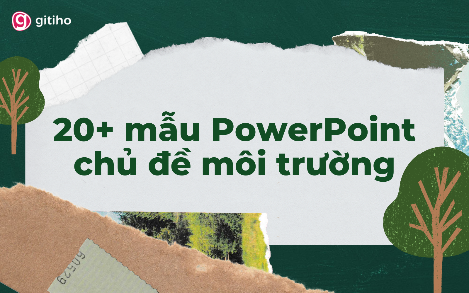 Mẫu Powerpoint về Môi Trường Miễn Phí: Tải xuống ngay những mẫu thuyết trình đẹp mắt và chuyên nghiệp Gallery 1