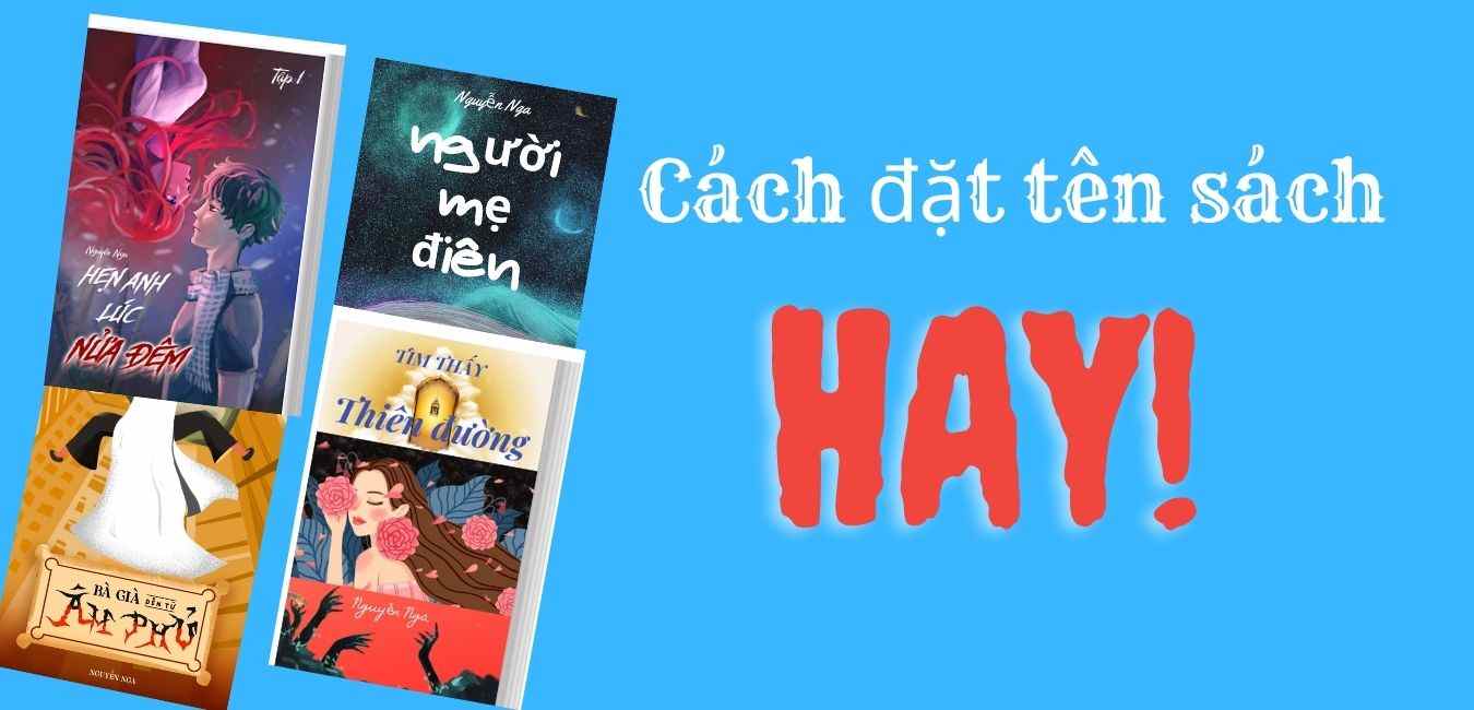 Cách Đặt Tên Truyện Hay và Thu Hút Độc Giả Gallery 1