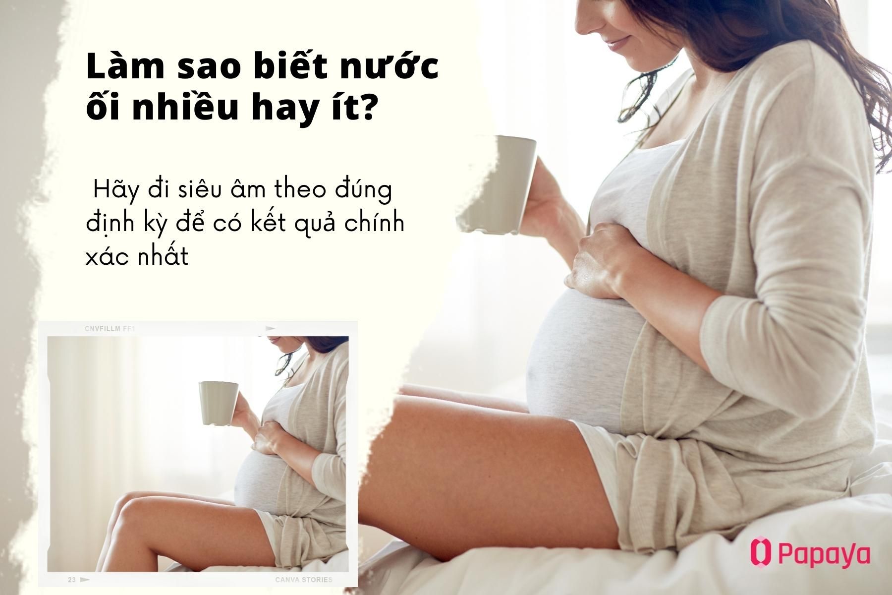 Làm sao biết nước ối nhiều hay ít? Gallery 1