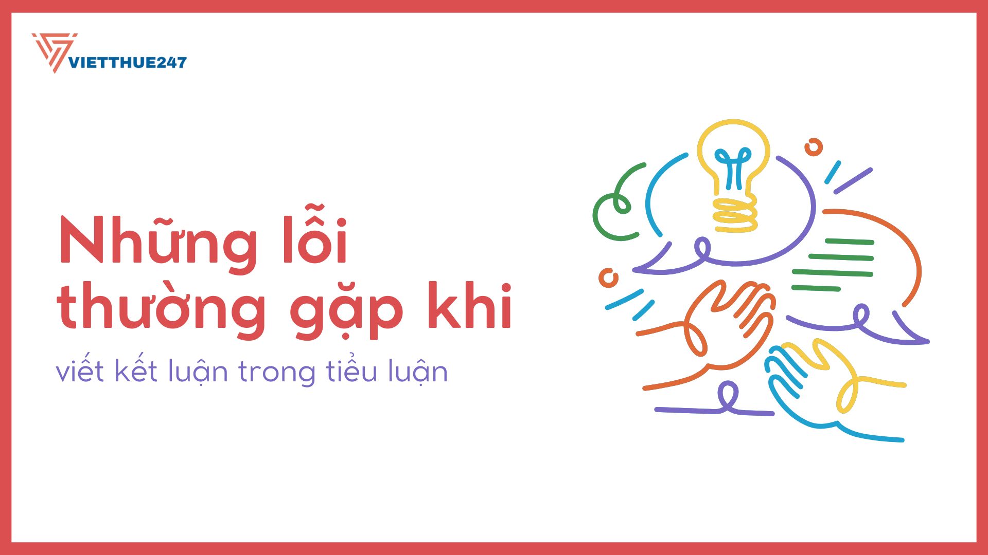 Kết luận cho bài tiểu luận: Cách viết kết luận hiệu quả và ấn tượng Gallery 2