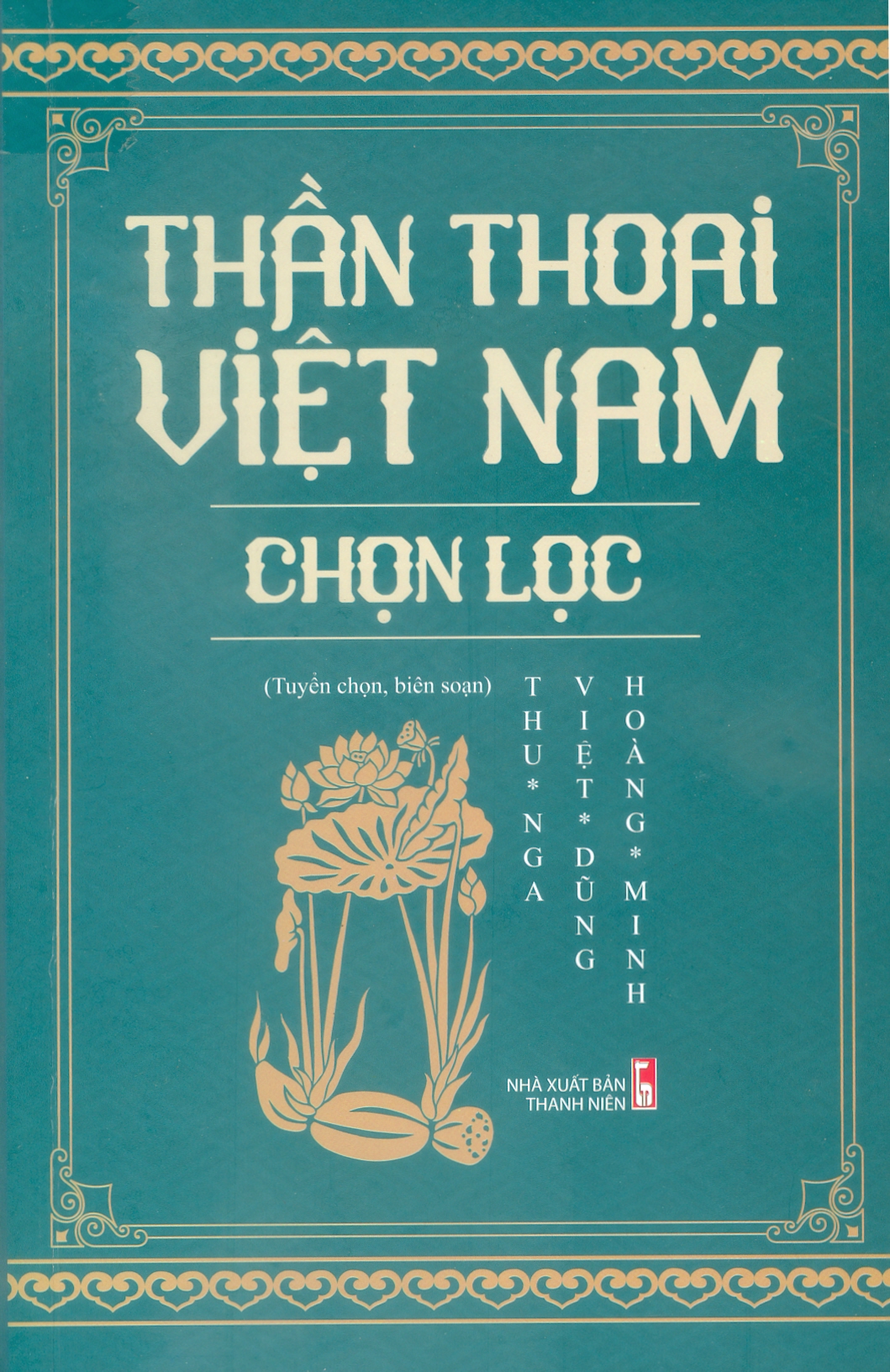 Truyện Thần Thoại Việt Nam: Khám Phá Thế Giới Huyền Bí Của Tổ Tiên