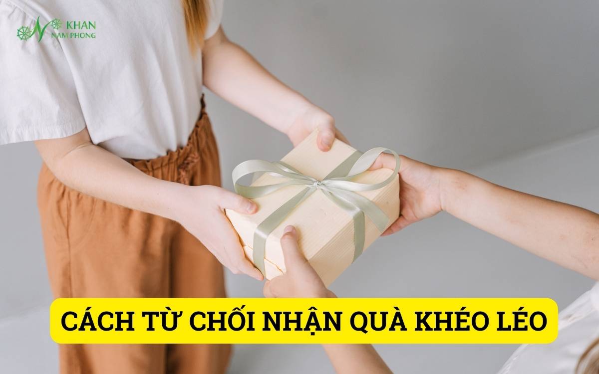Cách Từ Chối Nhận Quà Khéo Léo Gallery 1