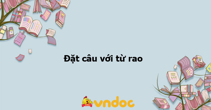 Từ có tiếng rao - Khám phá những từ ngữ thú vị Gallery 1