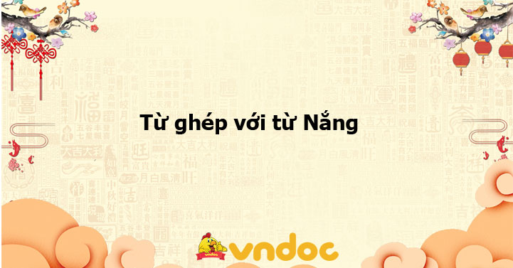 Nấng ghép với từ gì? Gallery 1