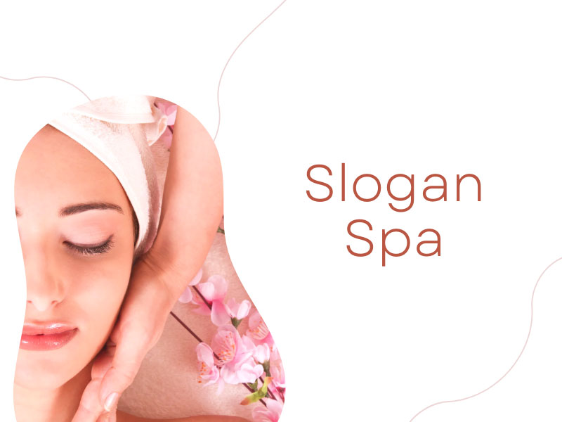 Slogan Spa: Chọn Slogan Đánh Thức Thương Hiệu Spa Của Bạn Gallery 2