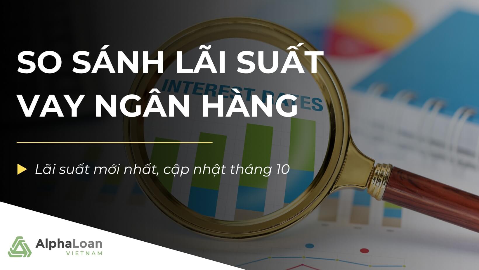 So Sánh Lãi Suất Ngân Hàng: Tìm Ngân Hàng Có Lãi Suất Ưu Đãi Nhất Gallery 1