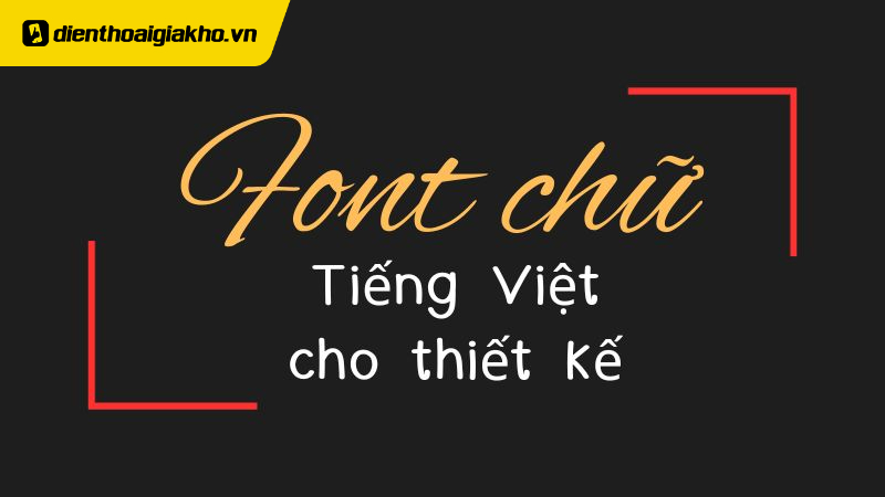 Lối Phong Chữ Tiếng Việt Gallery 1