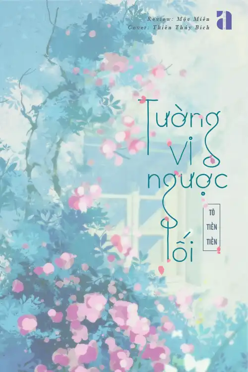 Truyện Tường Vi Ngược Lối: Khám Phá Thế Giới Ngược Đời Đầy Bi Kịch Gallery 2