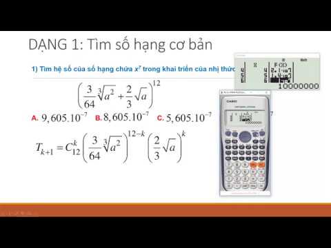 Cách bấm máy tính nhị thức Newton FX 570