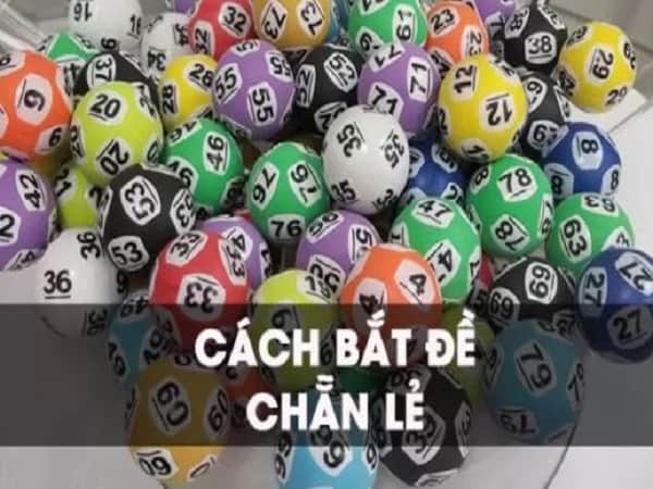 Cách Bắt Đề Chẵn Lẻ Hiệu Quả Gallery 2