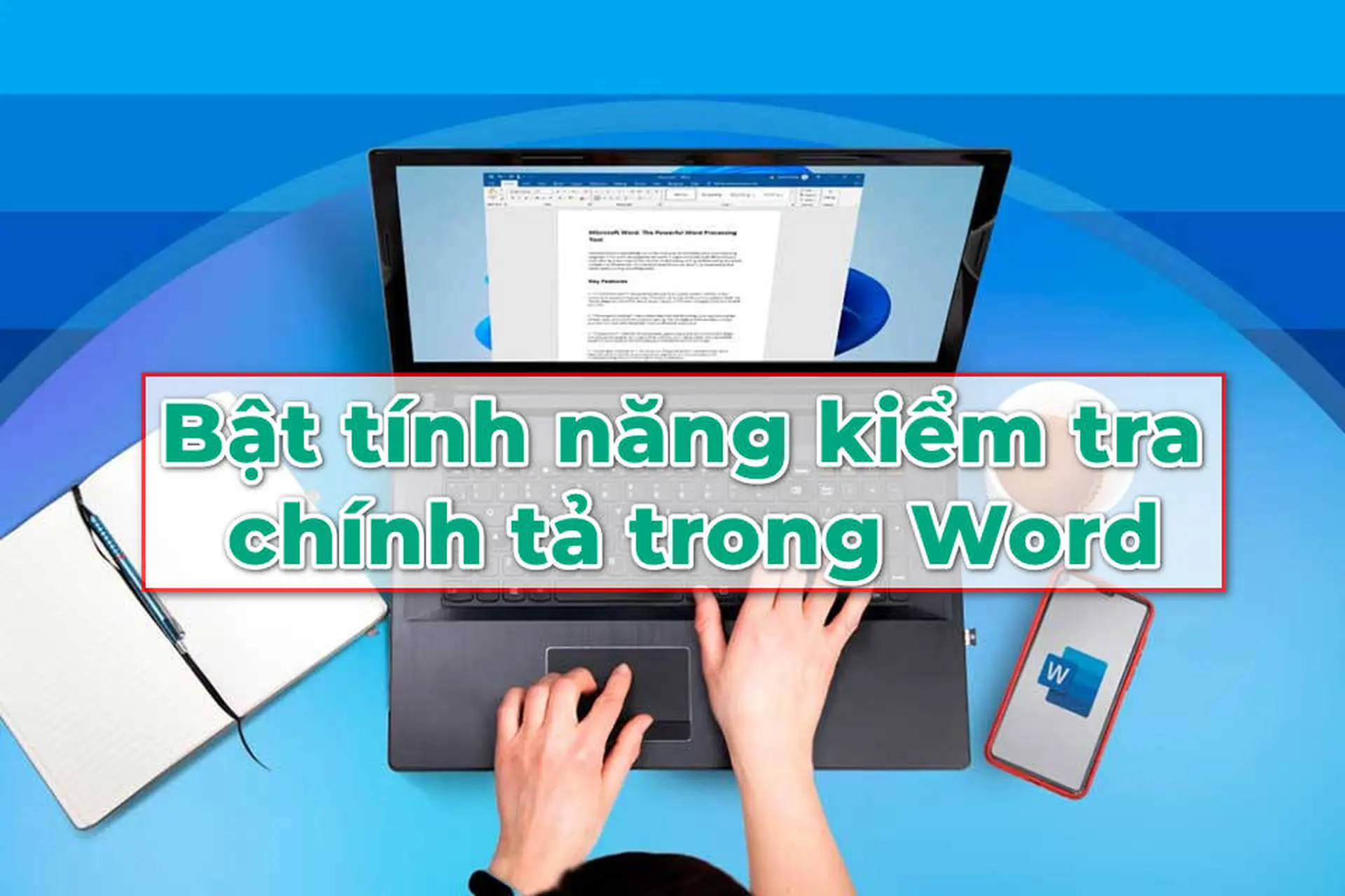 Cách Bật Kiểm Tra Chính Tả Trong Word Gallery 2