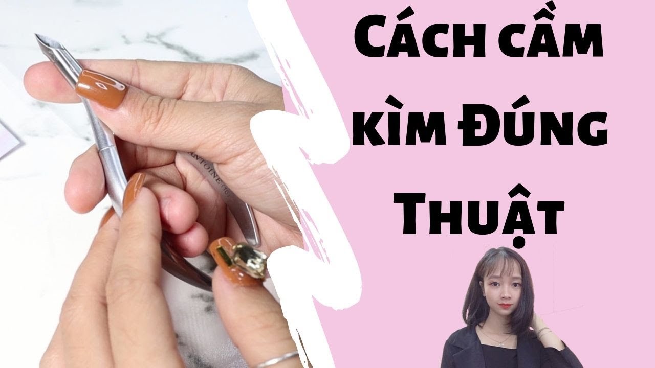 Cách Cầm Kìm Nhặt Da