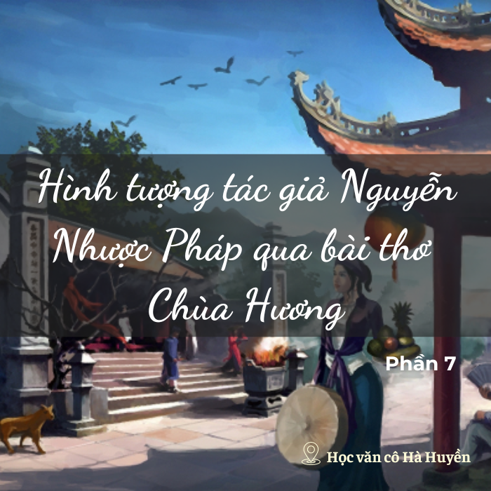 Bài Thơ Chùa Hương - Cảm nhận vẻ đẹp non nước Hương Sơn Gallery 2