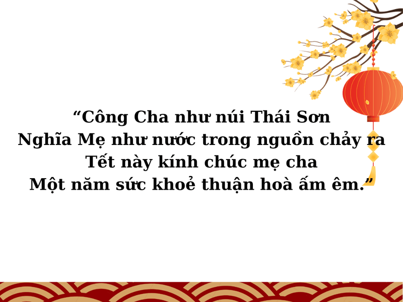 Lời Chúc Tết Cha Mẹ Ấm Áp, Yêu Thương Gallery 2