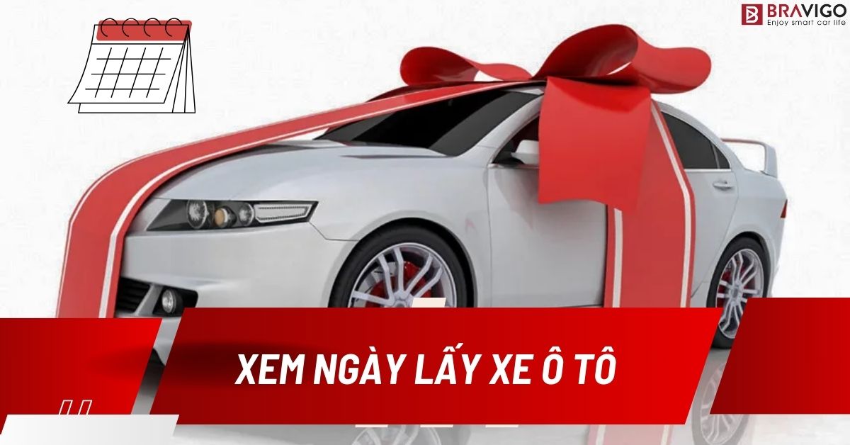 Ngày Đẹp Nhận Xe: Lựa Chọn Ngày Thuận Lợi Nhận Ô Tô Mới Gallery 1