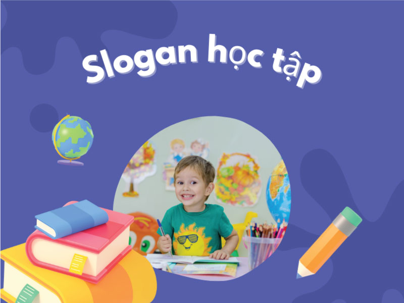 Những Slogan Học Tập Hay và Ý Nghĩa Nhất Gallery 2