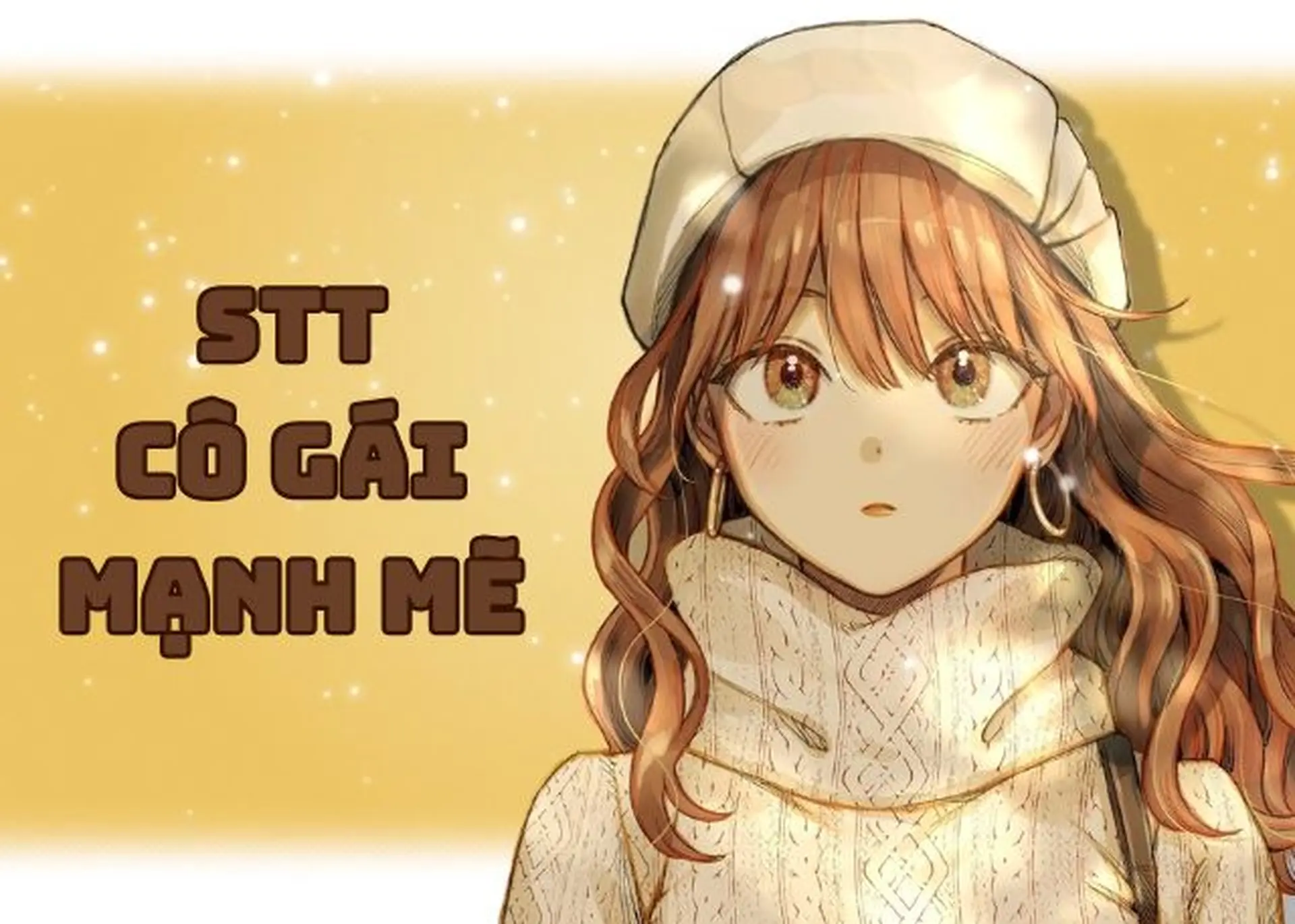 STT Của Gái: Tuyển Tập Những Câu Nói Hay, Ngắn Gọn, Ý Nghĩa Về Cuộc Sống Của Phụ Nữ Gallery 2