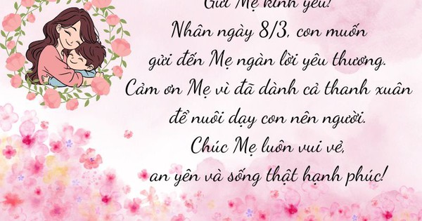 Những Lời Chúc 8/3 Hay Nhất Dành Tặng Mẹ