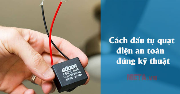 Cách đấu tụ quạt 2 dây