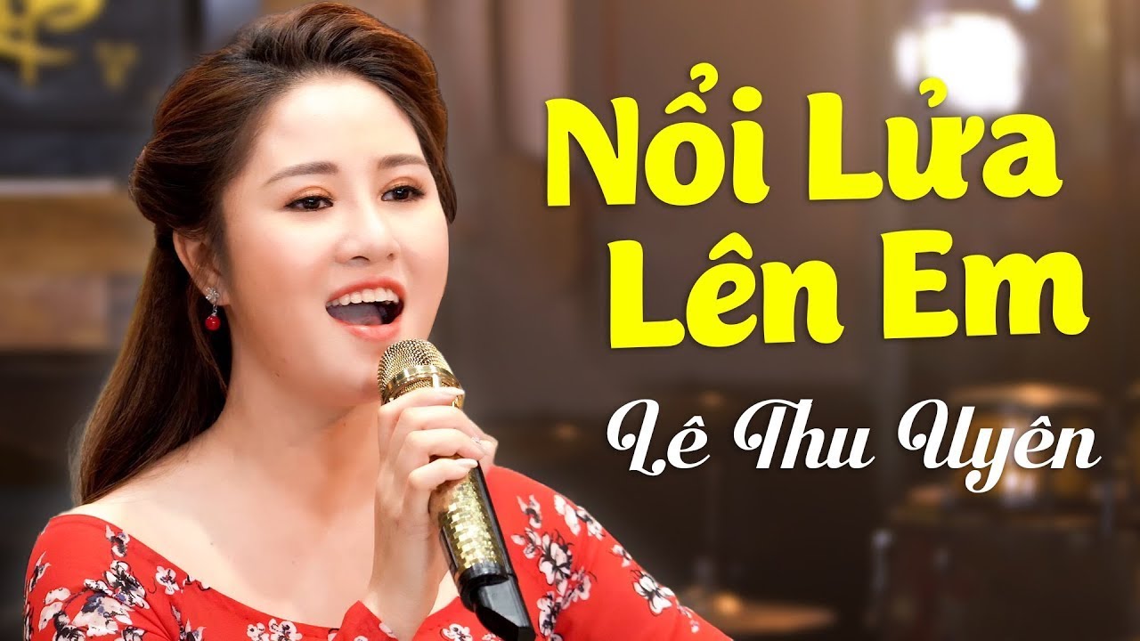 Nỗi Lửa Lên Em Gallery 2