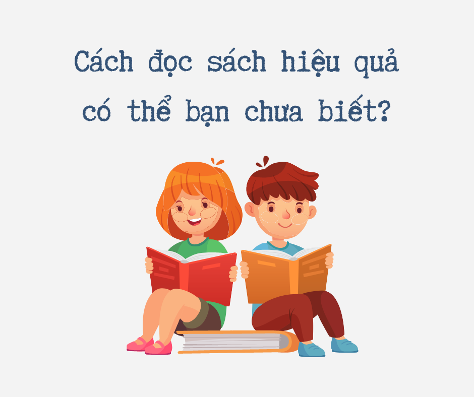 Cách Đọc Sách Đúng Cách Để Hiểu Sâu Và Nhớ Lâu