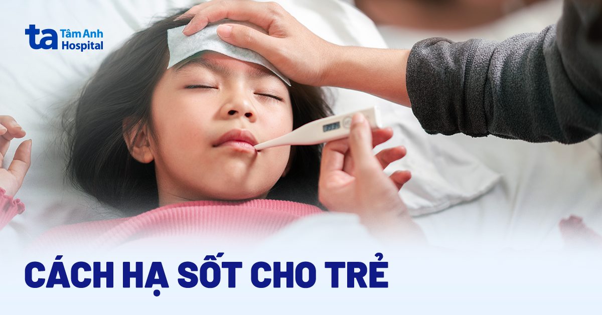 Cách Hạ Sốt Rét Cho Trẻ