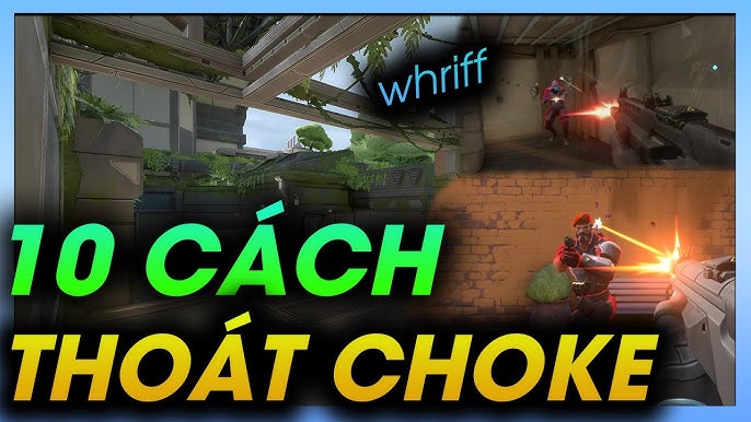 Choke trong game là gì? Gallery 2