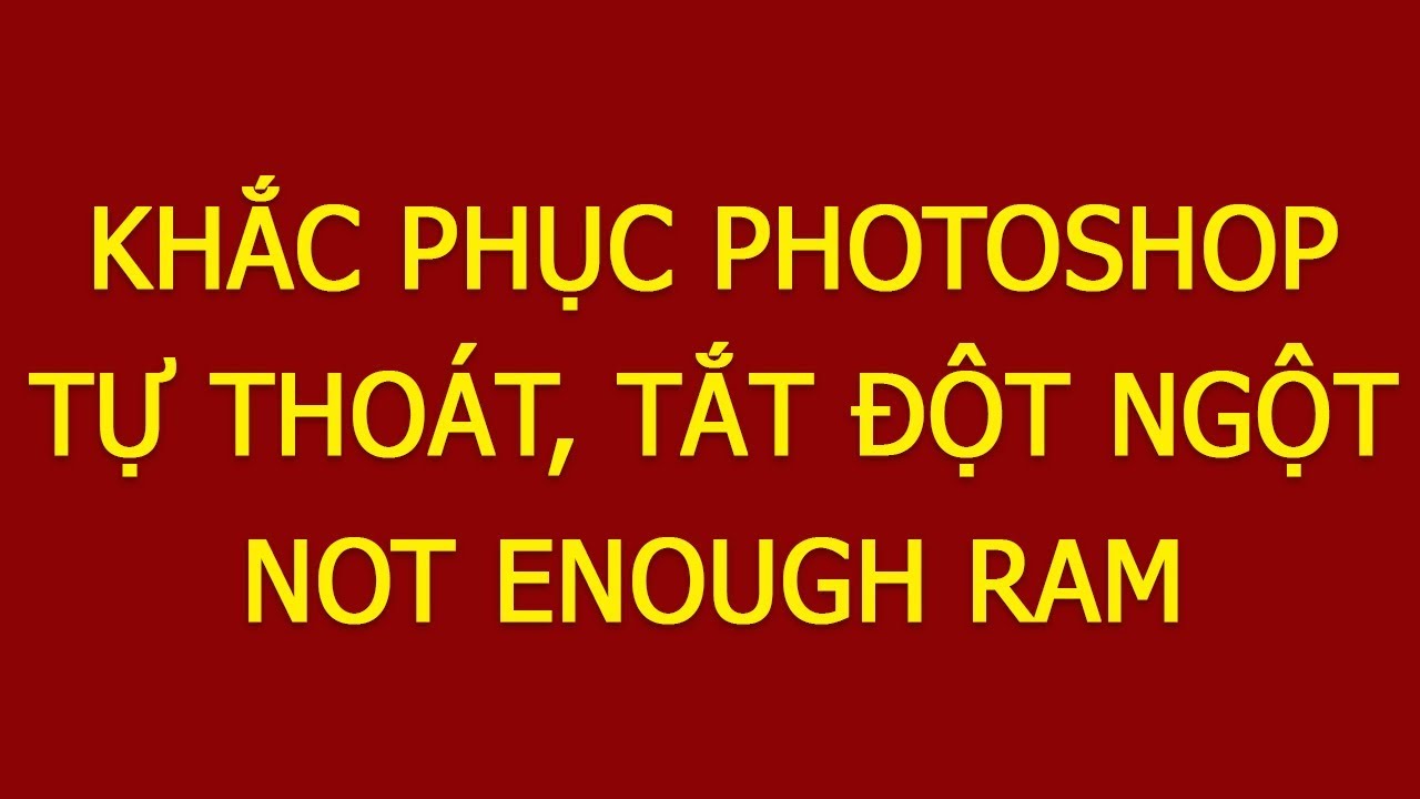 Lỗi Photoshop tự thoát: Nguyên nhân và cách khắc phục Gallery 1